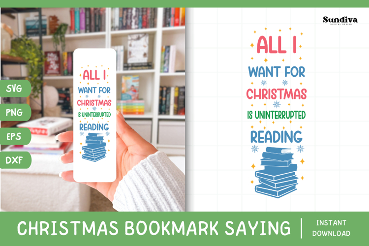 Christmas Bookmark Saying SVG For Book Lovers - All I Want