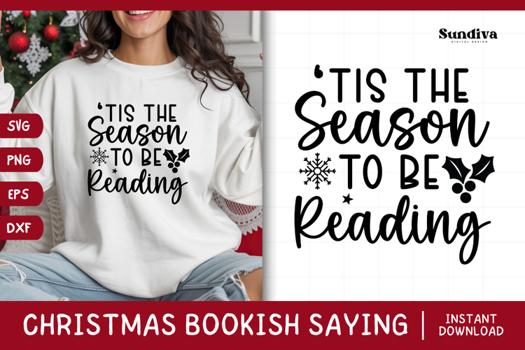 Christmas Bookish Quote SVG | Tis the Season to Be Reading