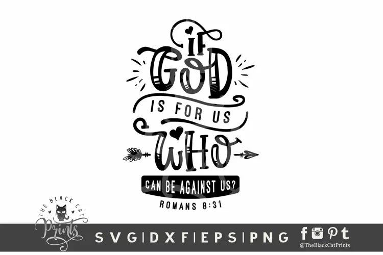 If God Is For Us Who Can Be Against Us SVG | Bible Verse SVG