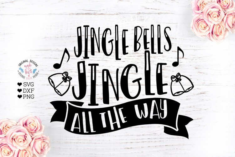 Jingle Bells Jingle All the Way Christmas Cut File example image 1