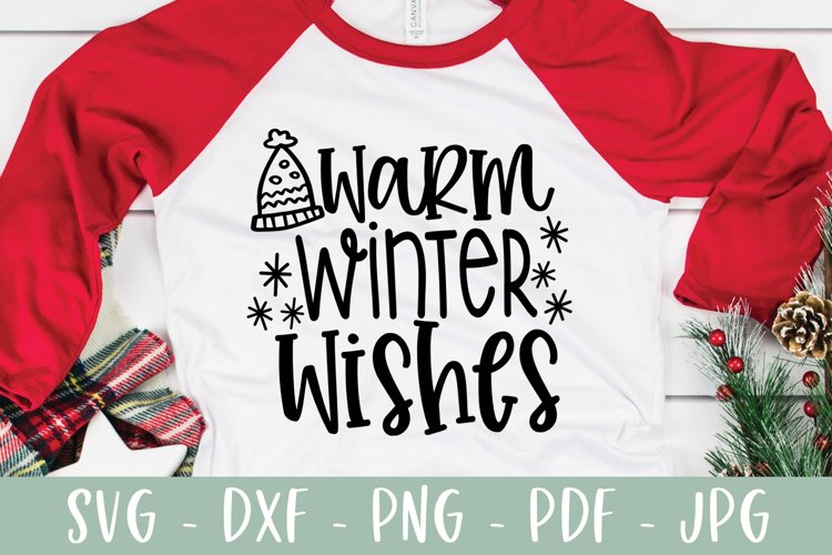 Warm Winter Wishes SVG | Christmas SVG