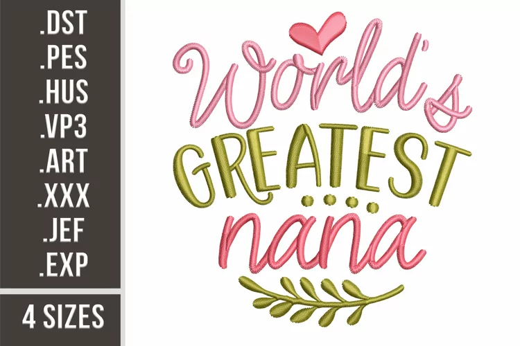 World's Greatest Nana l Embroidery design