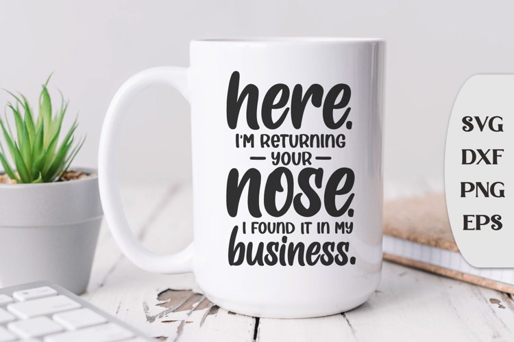 Funny Coffee Quote, Funny Coworker Mug, Snarky Quote Svg