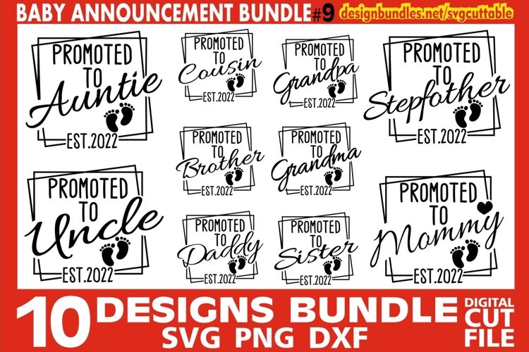 10x Baby Announcement svg Bundle, Promoted To est.2022, Dad