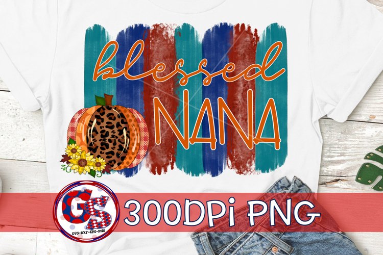 Blessed Nana PNG for Sublimation | Fall PNG Autumn PNG example image 1
