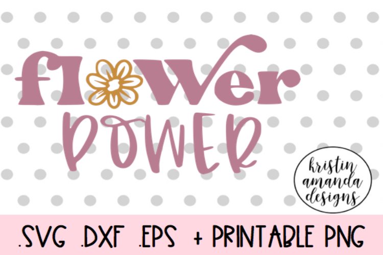 Flower Power Spring Summer SVG Cut File example image 1