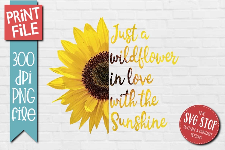 Sunflower Clipart Quotes Sublimation Design PNG