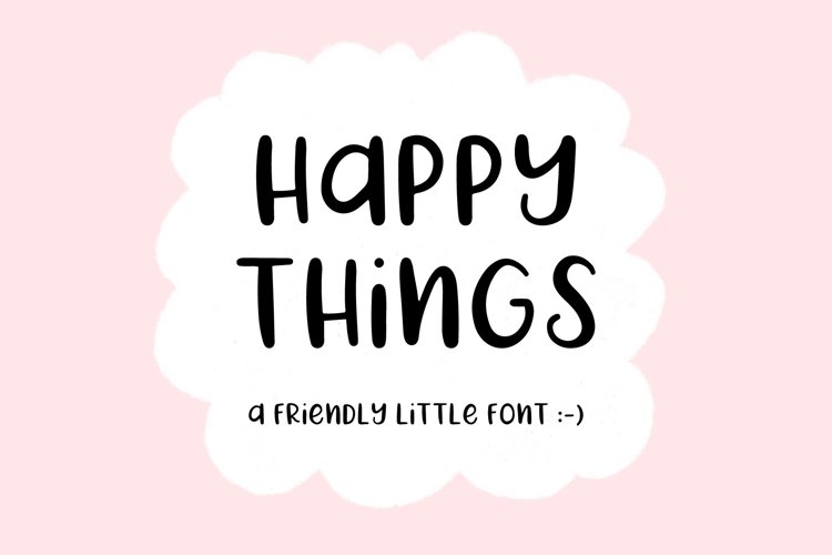 Happy Things | A Hand Drawn Font example image 1