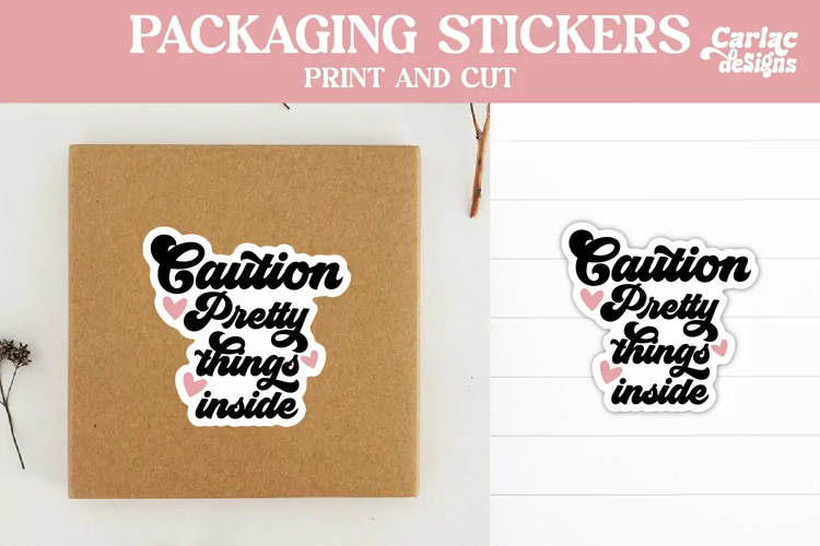 Packaging Stickers, Caution Pretty Things Inside