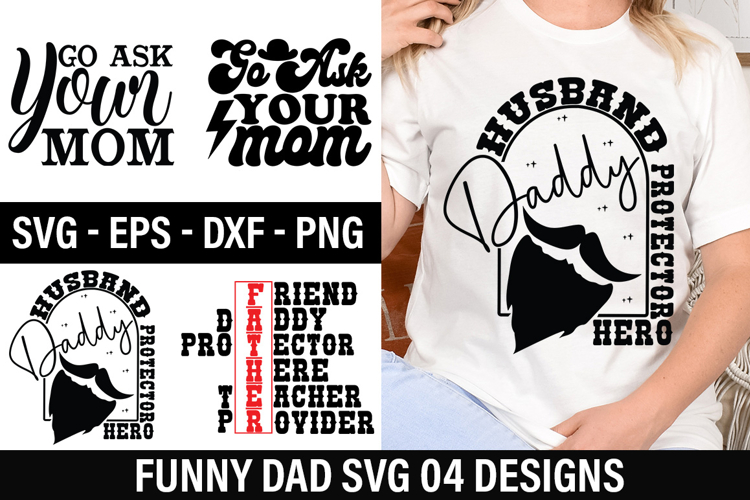 Funny Dad SVG Design - Friend daddy protector here teacher