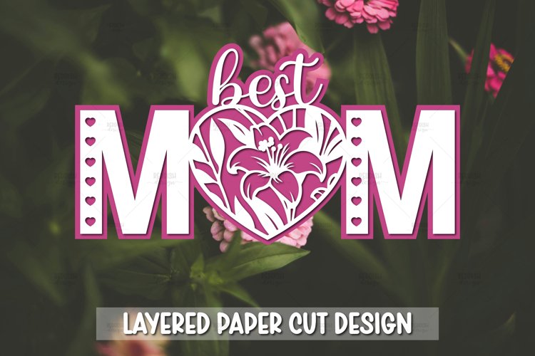 3D Layered Paper Cut Mom SVG I Cricut I Silhouette