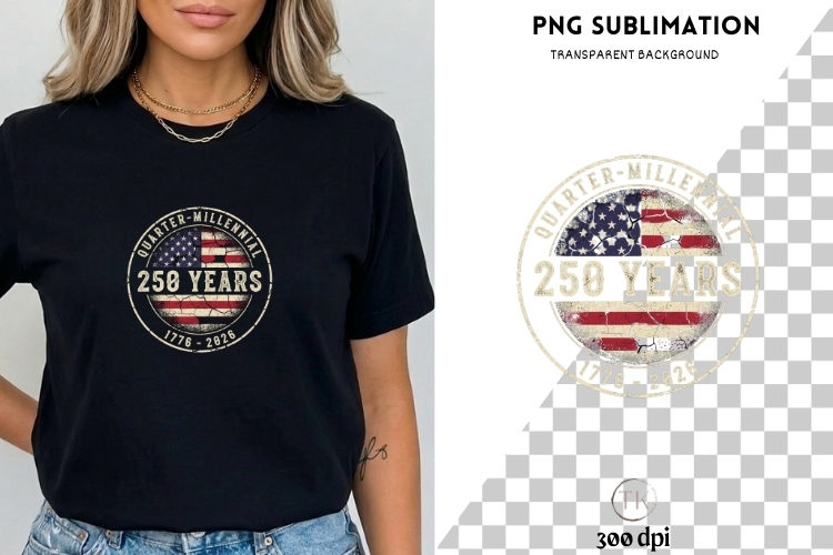 250 Years PNG | Quarter-Millennial 1776-2026 Design