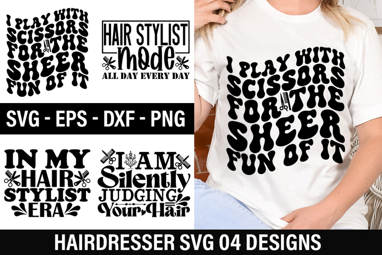 Hairdresser SVG Design - Hair stylist mode all day every day