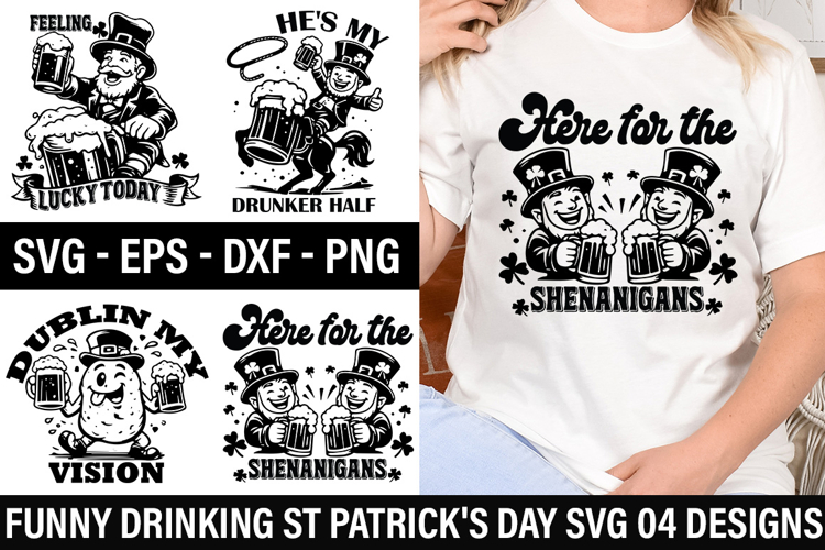 Funny Drinking St Patricks Day SVG Design - here for the