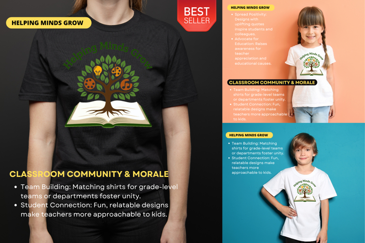 HELPING MINDS GROW Funny Educator School Shirt Team Spirit