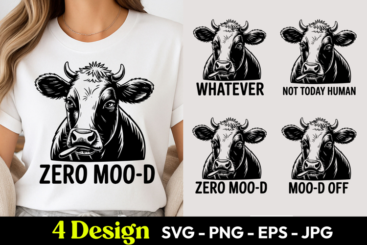 Cow Zero Mood Quote SVG PNG