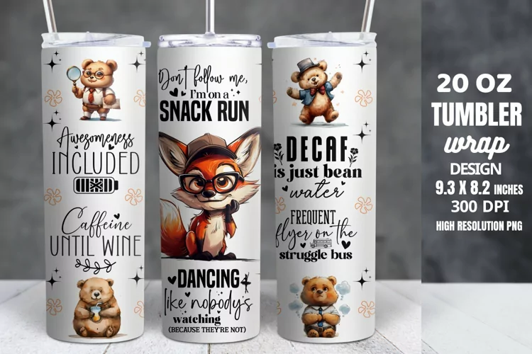 Funny Quotes 20oz Skinny Tumbler Sublimation