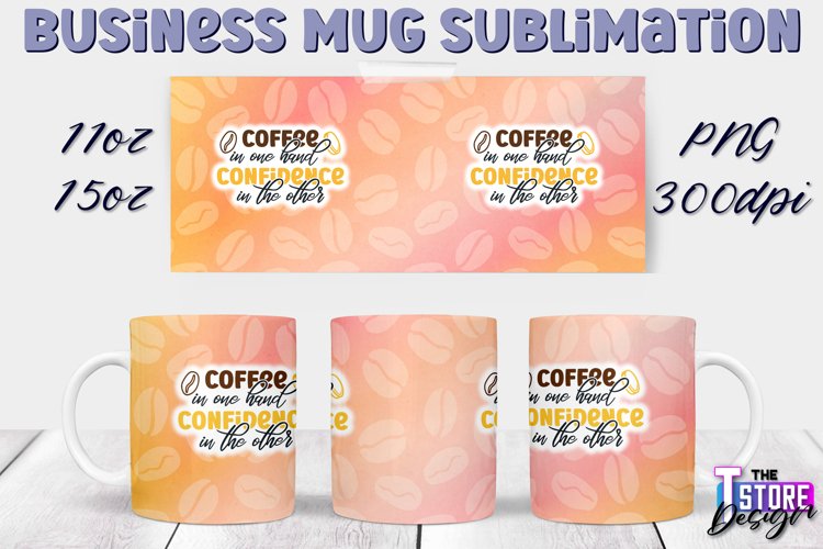 Business Mug Quotes Sublimation | 11 Oz 15 Oz Mug Design v.1 example image 1