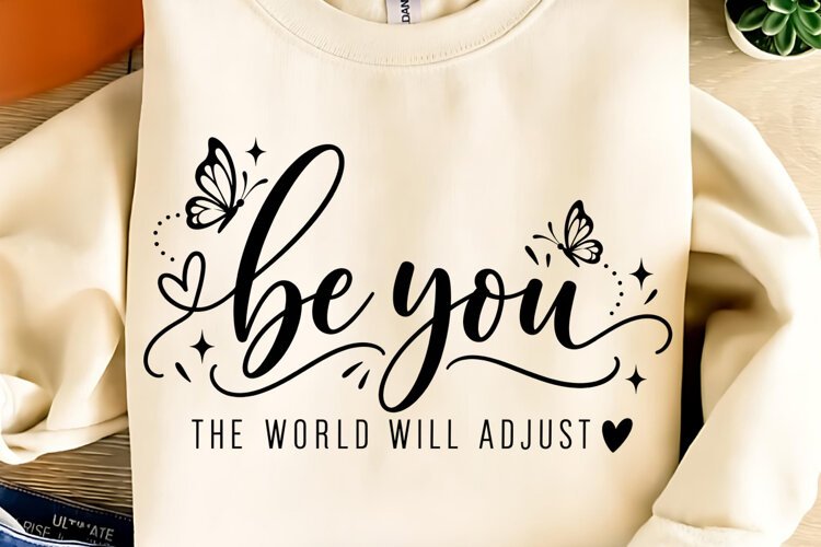 Be You PNG, Inspirational Sublimation, Motivational PNG example image 1