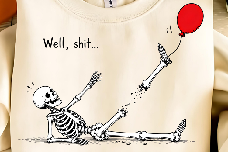 Trending Halloween PNG, Well Shit Skeleton PNG, Halloween