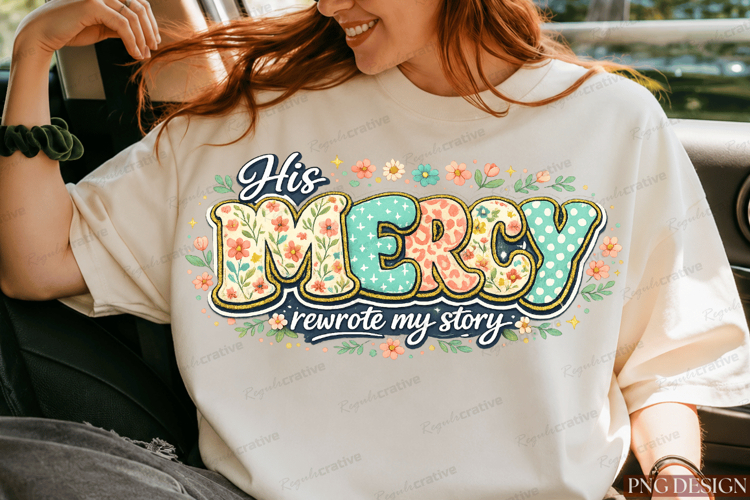 christian png,his mercy rewrote my story,faith png,religious