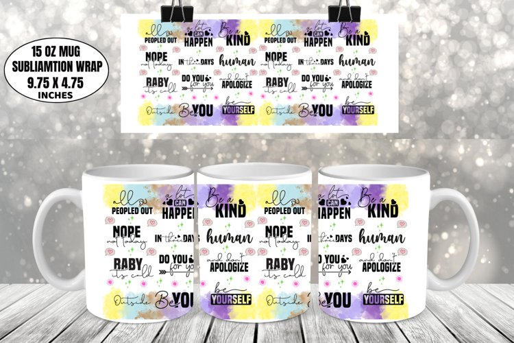 Motivational Mug Wrap Sublimation, Funny Mug Design