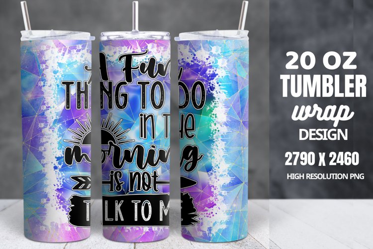 Funny Quotes 20oz Skinny Tumbler Sublimation, Sarcastic example image 1