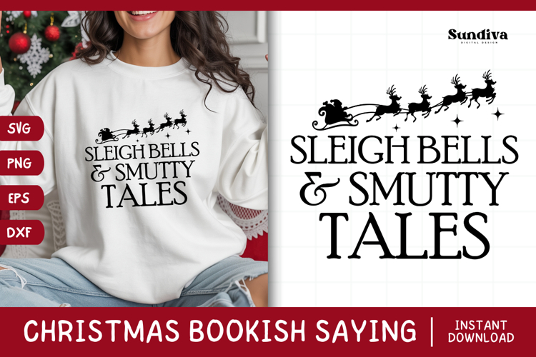 Christmas Bookish Quote SVG | Sleigh Bells   Smutty Tales