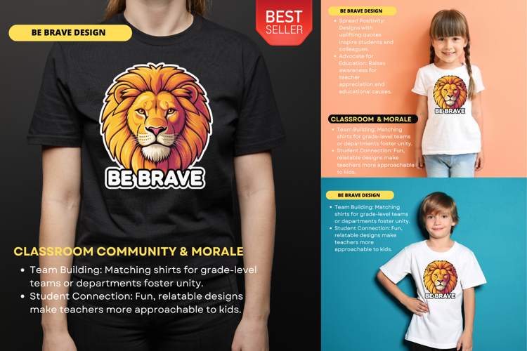 BE BRAVE Teacher Inspiration Design Classroom Motivation tee