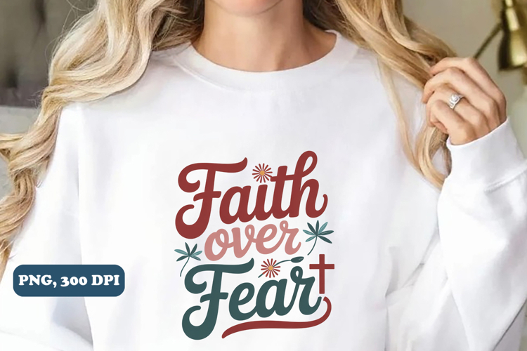 Faith over fear Christian png design, Bible verse png design