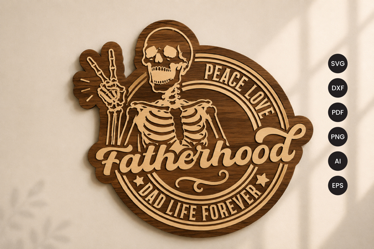 Fatherhood Skeleton Laser Cut SVG