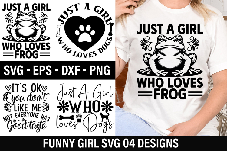 Funny Girl SVG Design - Just A girl who loves frog