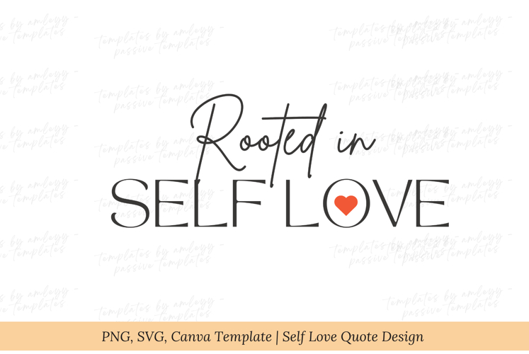 Self Love Quote Design | PNG, SVG, Canva Template