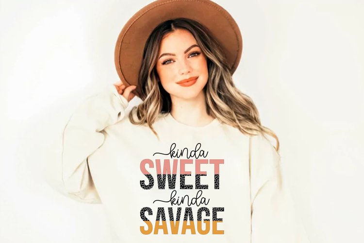 Kind A Sweet Kind A Savage, Sarcastic Sublimation PNG