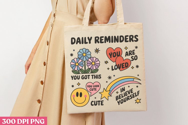 Daily reminders PNG, Positive Motivation Sublimation PNG