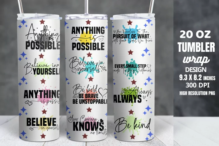 Motivational Quotes Tumbler Wrap Sublimation