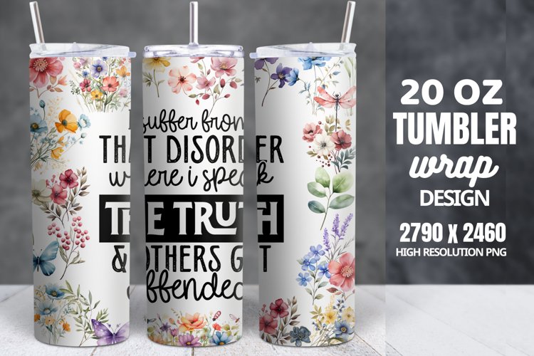 Funny Quotes 20oz Skinny Tumbler Sublimation, Sarcastic example image 1