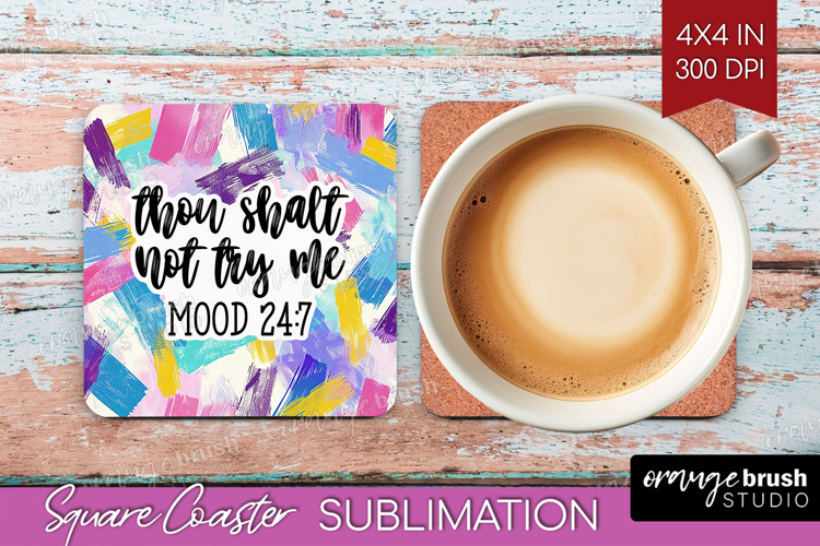 Sarcastic Quote Square Coaster - Brush Stroke Coaster PNG