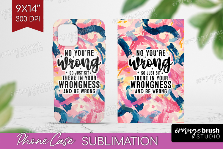Sarcastic Quote Phone Case PNG - Brush Stroke Case PNG