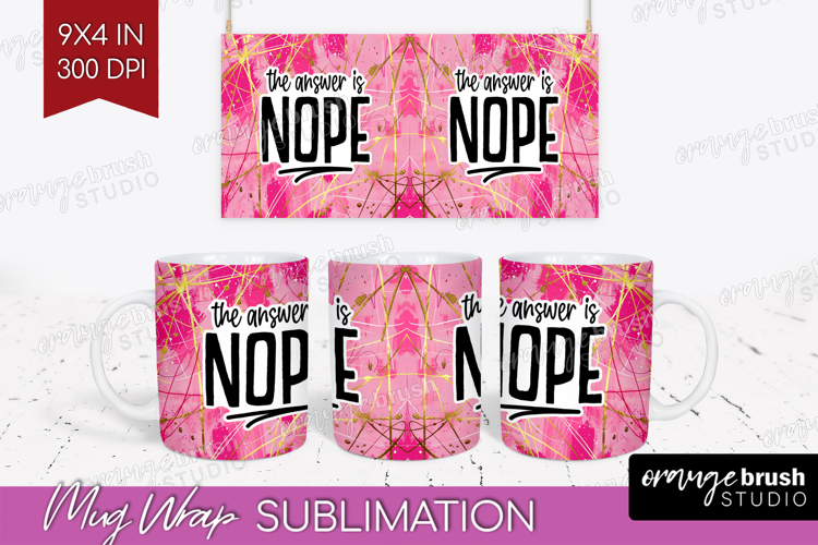 Sarcastic Quote Mug Wrap - Brush Stroke Mug PNG Sublimation