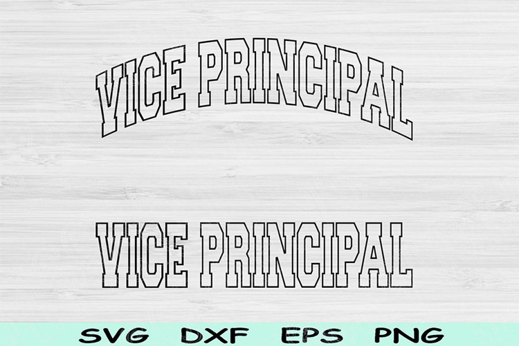 Vice Principal Svg Dxf Cut File, Vice Principal Png Cricut