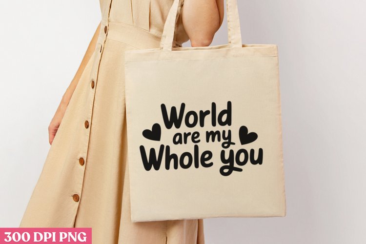 World, you are my PNG, Retro Valentine Sublimation