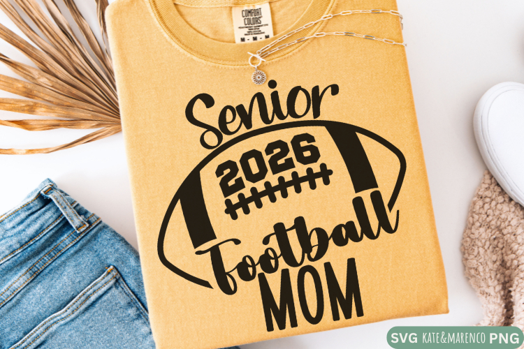 Football Mama SVG | Senior Football Mom 2026 SVG
