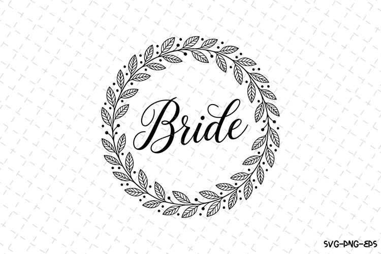 Bride SVG | SVG Cut files | Cricut