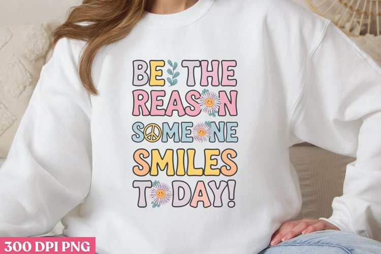 Be the reason someone PNG, Mental Health Sublimation PNG