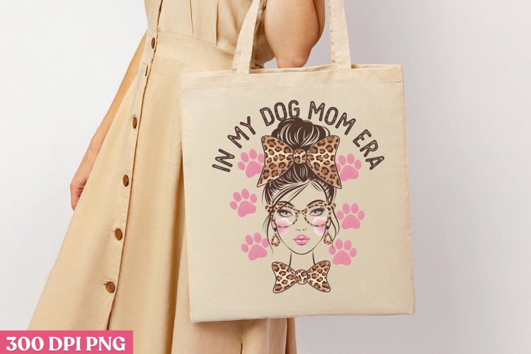 In my dog mom era PNG, Dog Mom Sublimation PNG