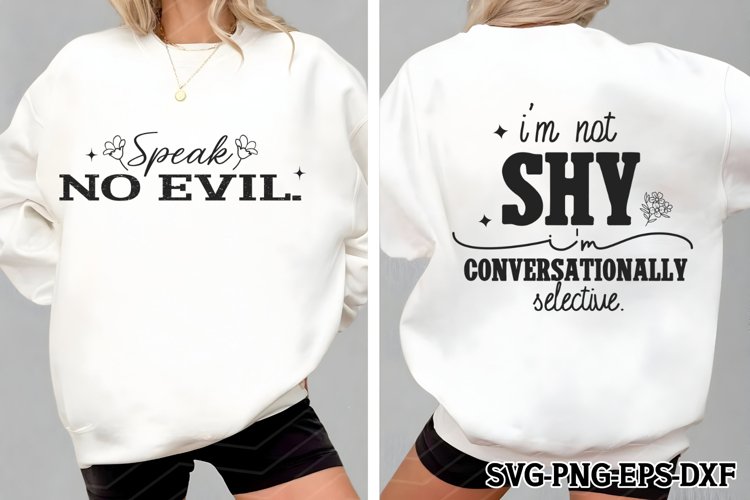 Im not shy, Im conversationally , Back   Front SVG