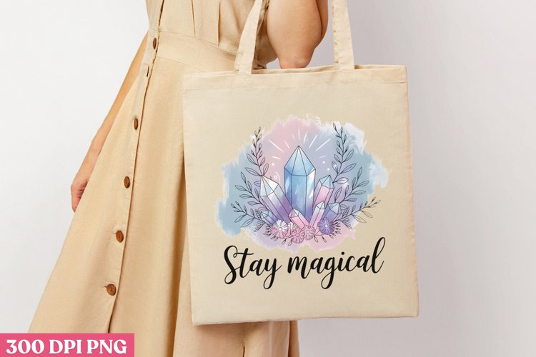 Stay Magical PNG, Crystal Sublimation PNG