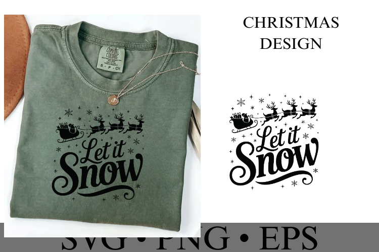Let it Snow Svg | Christmas svg | Shirt Svg