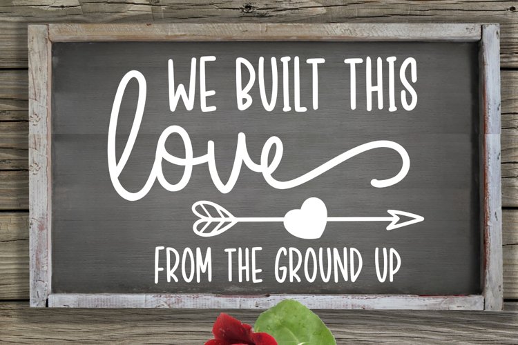 We built this love from the ground up SVG